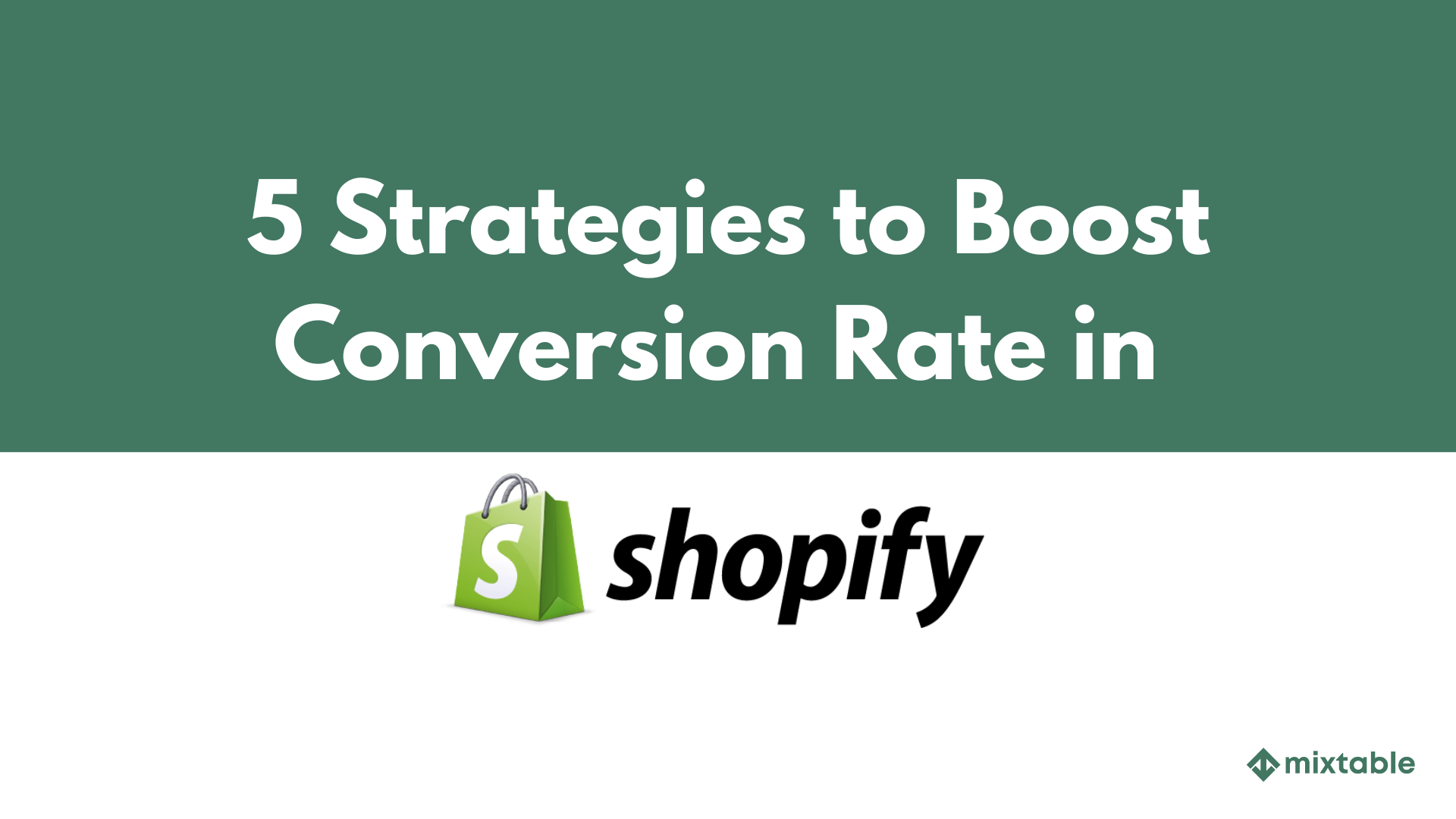 5 Proven Strategies to Boost Your Shopify Store's Conversion Rate and Drive More Sales