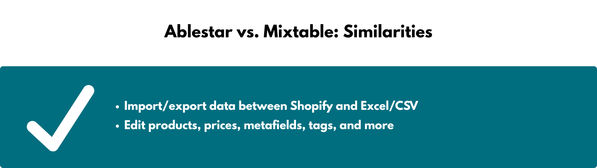 Ablestar and Mixtable: Similarities